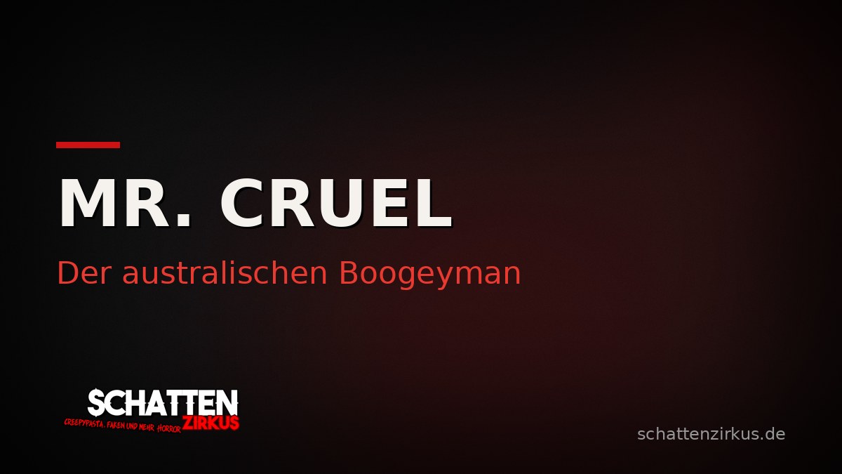 Bild von Mr. Cruel – Der australischen Boogeyman